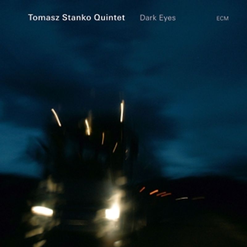 Tomasz Quintet Stanko - Dark Eyes