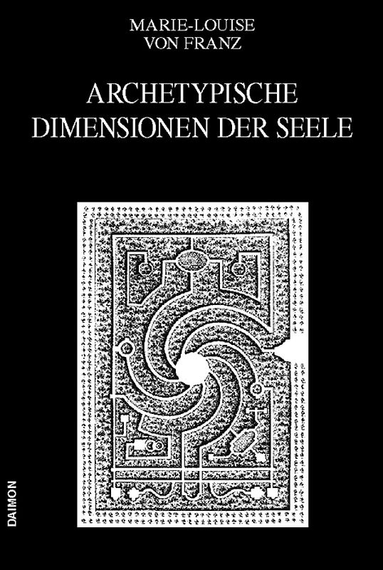 Ausgewählte Schriften / Archetypische Dimensionen der Seele