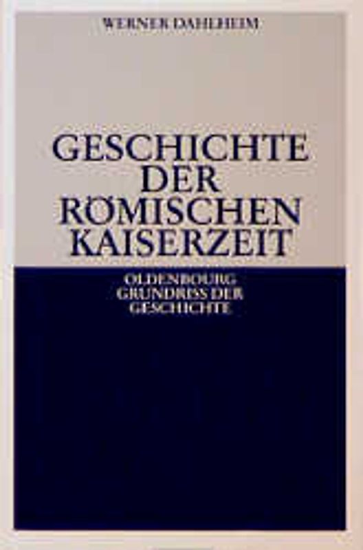 Geschichte der Römischen Kaiserzeit
