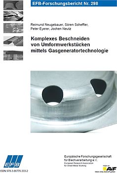 Komplexes Beschneiden von Umformwerkstücken mittels Gasgeneratortechnologie