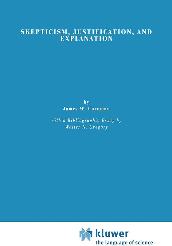 Skepticism, Justification, and Explanation