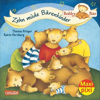 Maxi Pixi 182: Bobby Bär: Zehn müde Bärenkinder