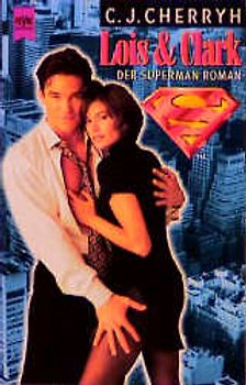 Lois & Clark. Der Superman-Roman