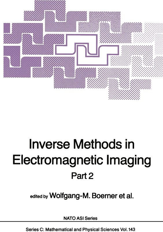 Inverse Methods in Electromagnetic Imaging