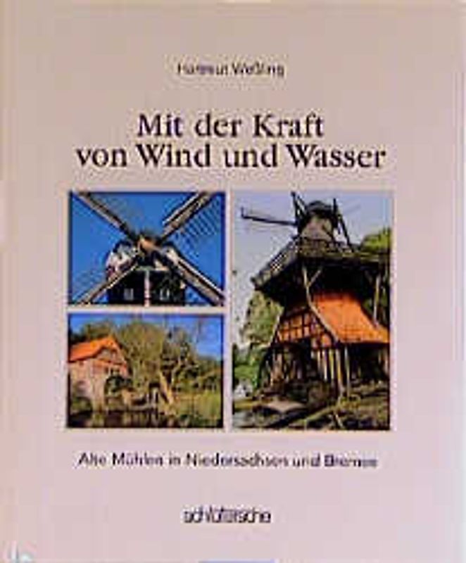 Mit der Kraft von Wind und Wasser