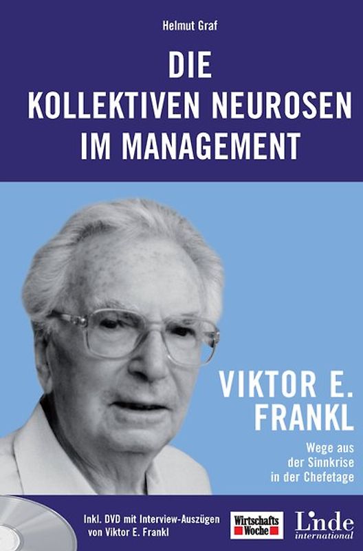 Die kollektiven Neurosen im Management