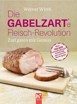 Die gabelzarte Fleisch-Revolution