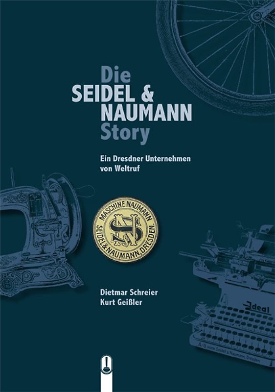 Die SEIDEL & NAUMANN Story