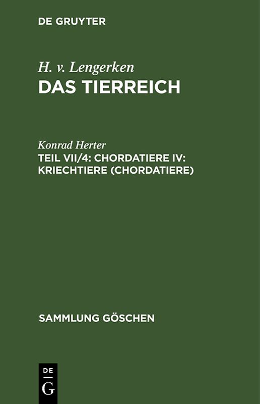 H. v. Lengerken: Das Tierreich / Chordatiere IV: Kriechtiere (Chordatiere)