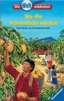 Wo die Schokolade wächst