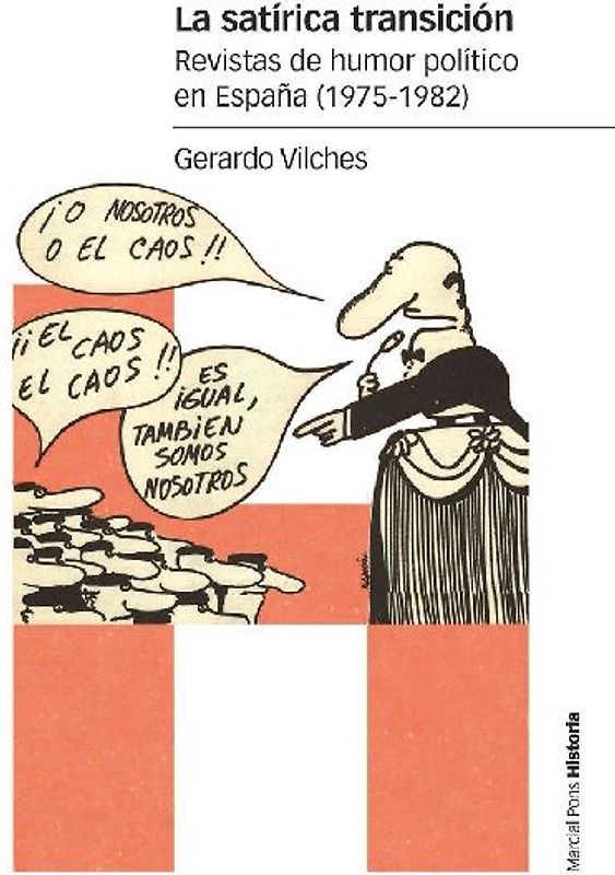 La satírica transición : revistas de humor político en España (1975-1982)