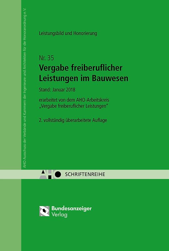 Vergabe freiberuflicher Leistungen im Bauwesen - Leistungsbild und Honorierung
