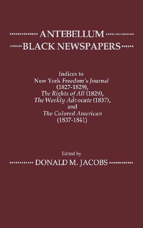 Antebellum Black Newspapers
