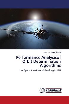 Performance Analysisof Orbit Determination Algorithms