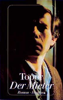 Der Mieter. Roman