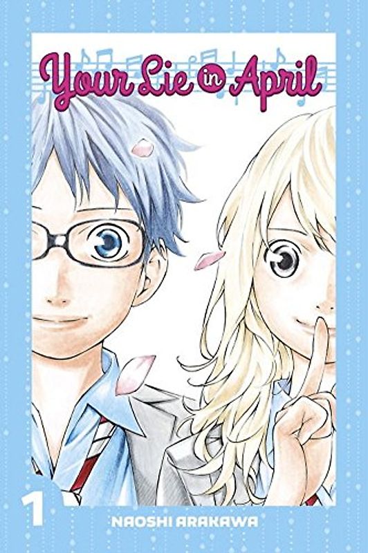 Your lie in April 1 - Arakawa, Naoshi
