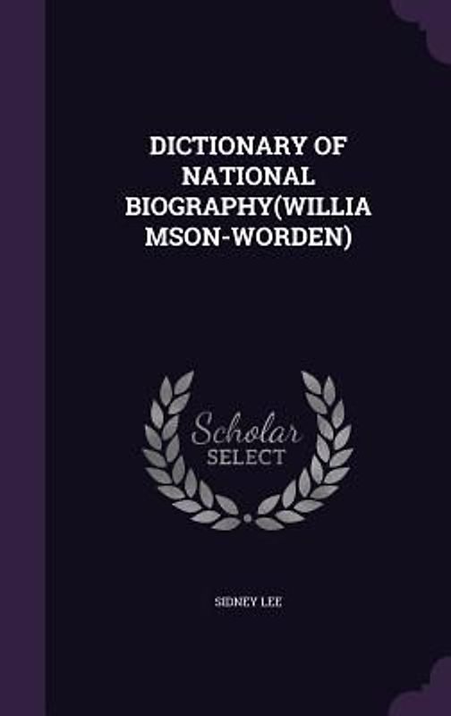 Dictionary of National Biography(williamson-Worden)