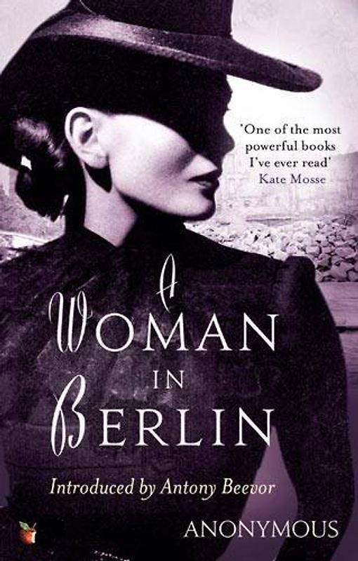 A Woman in Berlin (Virago Modern Classics) - Anonymous