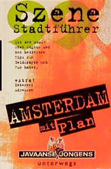 Amsterdam mit Plan. Stadtführer mit extra Plan