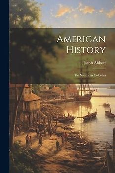 American History: The Southern Colonies
