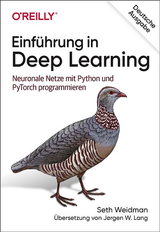 Deep Learning – Grundlagen und Implementierung