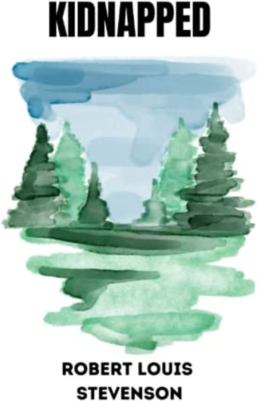 Kidnapped by Robert Louis Stevenson