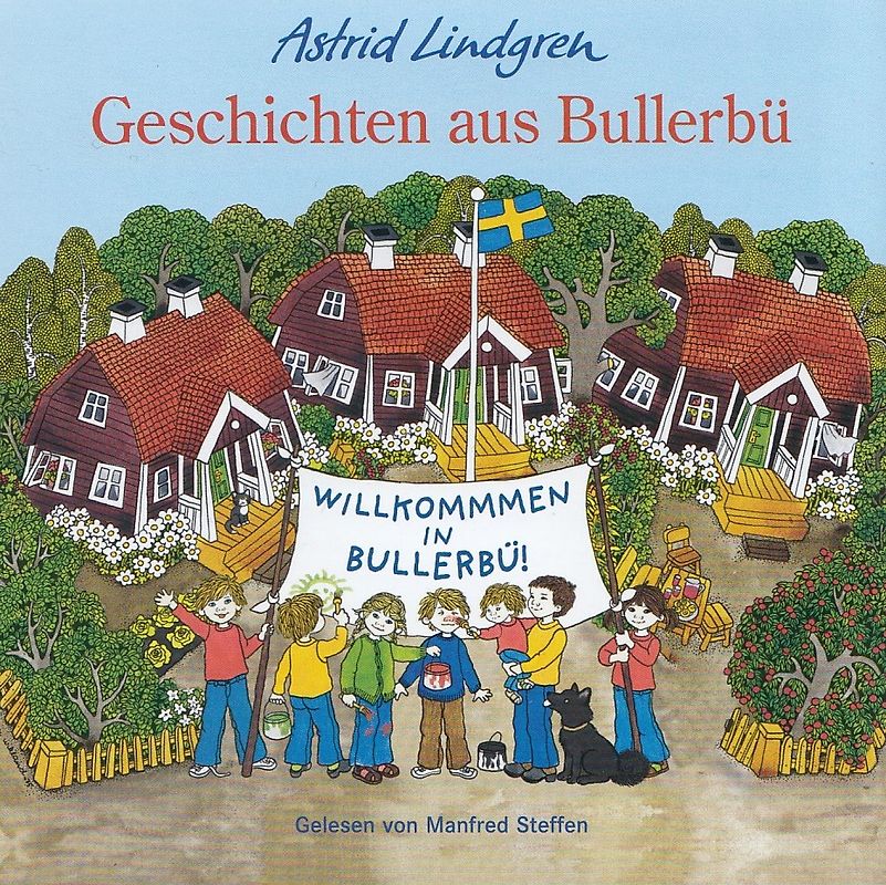 Geschichten aus Bullerbü - Astrid Lindgren [Audio CD]