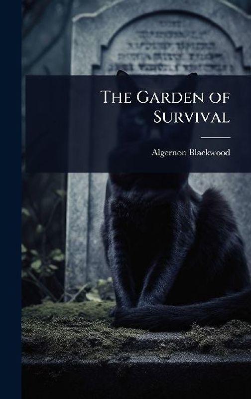 The Garden of Survival