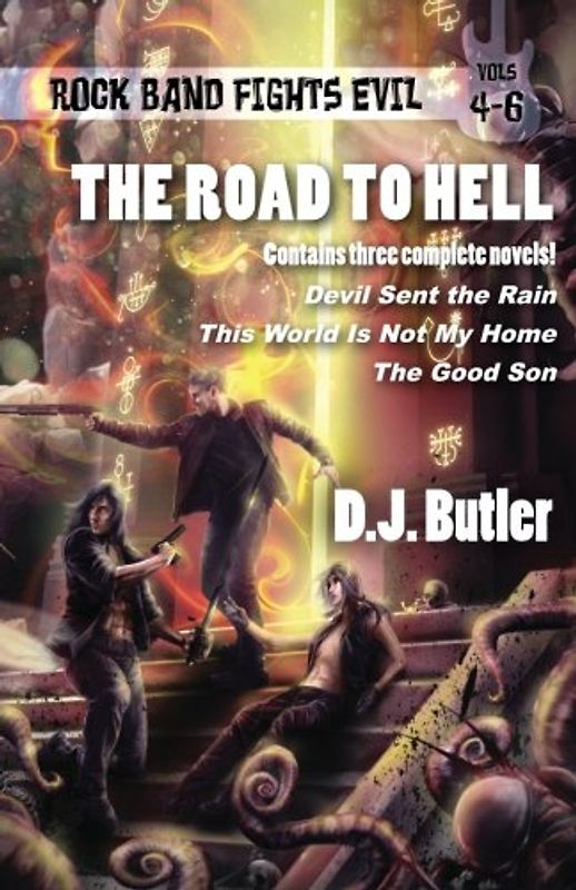 The Road to Hell: Rock Band Fights Evil Vols. 4-6