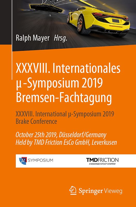 XXXVIII. Internationales μ-Symposium 2019 Bremsen-Fachtagung