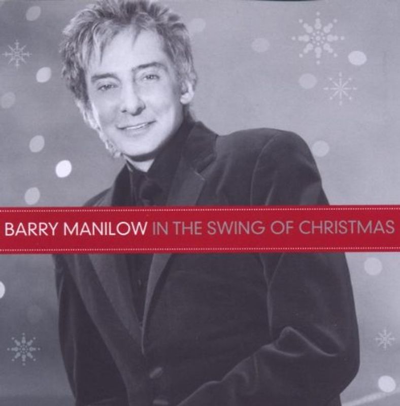 Barry Manilow - In the Swing of Christmas