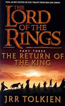 The Lord of the Rings 3. The Return of the King. Film tie-in: Return of the King Vol 3 - John R. R. Tolkien