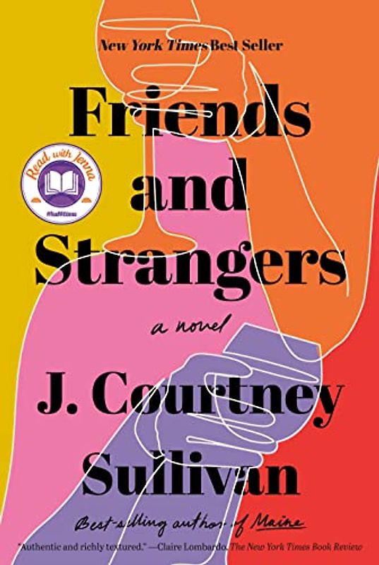 Friends and Strangers: A novel