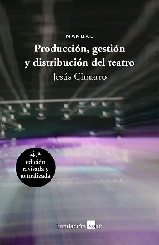 Producción, gestión y distribución del teatro