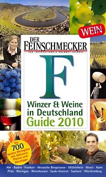Feinschmecker Guide Winzer und Weine in Deutschland 2010