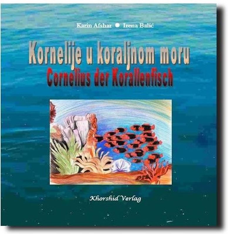 Kornelije u koraljnom moru  -  Cornelius, der Korallenfisch
