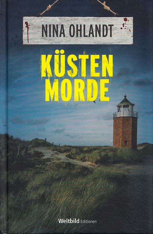 Küstenmorde - Nina Ohlandt [Gebundene Ausgabe, Weltbild]