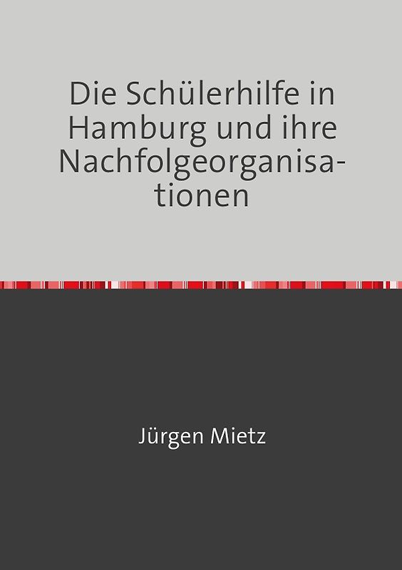 Die Schülerhilfe in Hamburg und ihre Nachfolgeorganisationen