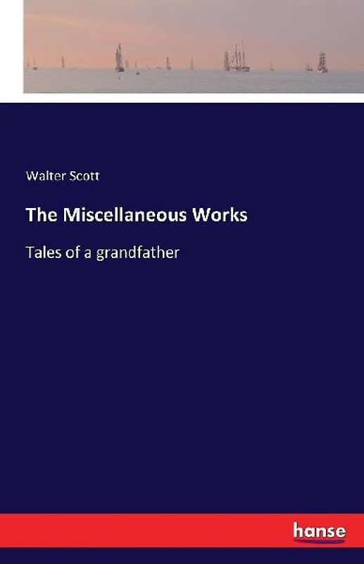 The Miscellaneous Works