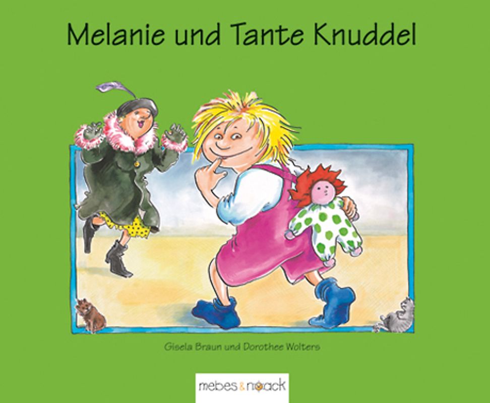 Melanie und Tante Knuddel