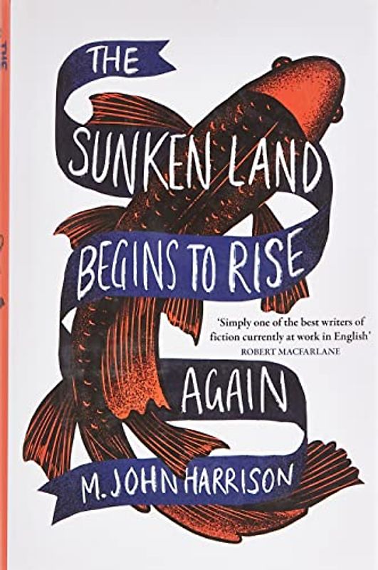 The Sunken Land Begins to Rise Again: Winner of the Goldsmiths Prize 2020