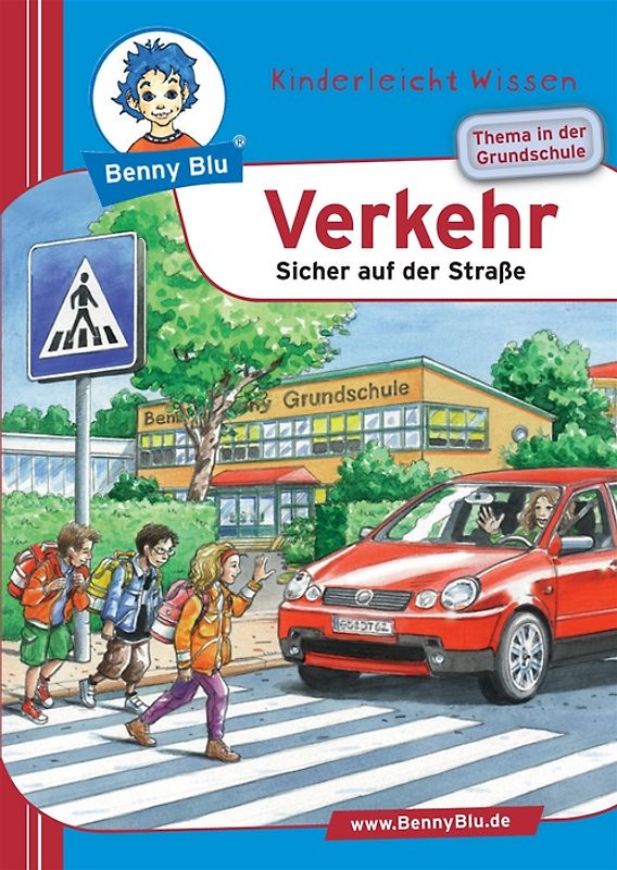 Benny Blu - Verkehr. Sicher auf der Strasse