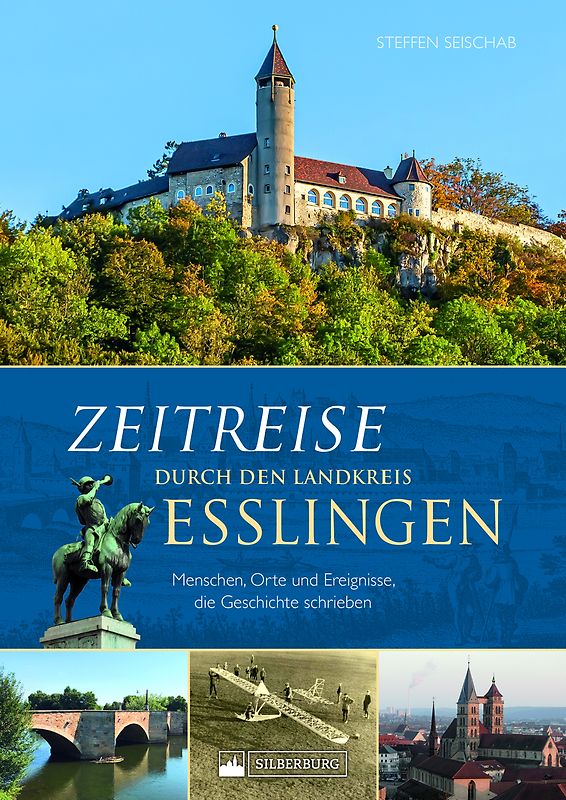 Zeitreise durch den Landkreis Esslingen