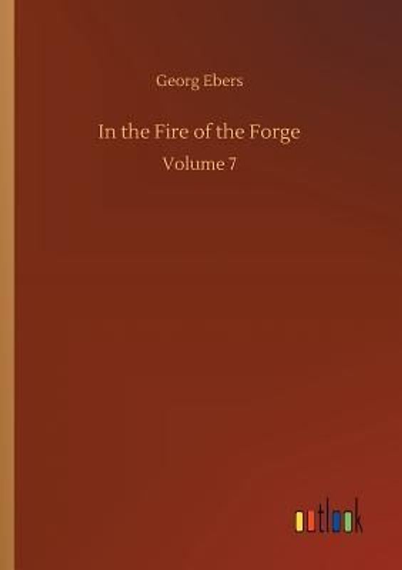In the Fire of the Forge