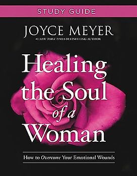 Healing the Soul of a Woman Study Guide