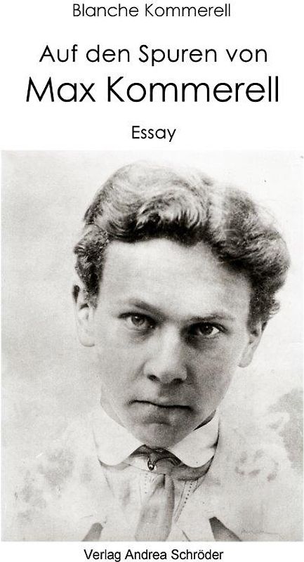 Auf den Spuren von Max Kommerell