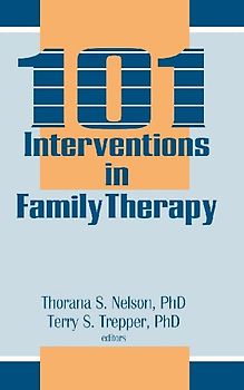 101 Interventions in Family Therapy