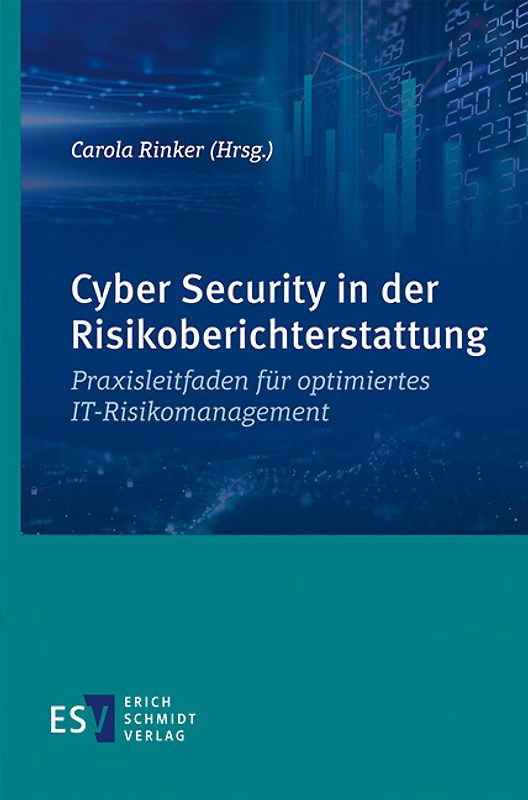 Cyber Security in der Risikoberichterstattung