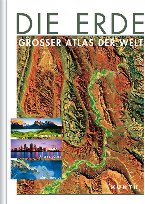 KUNTH Weltatlas Die Erde - Atlas der Welt