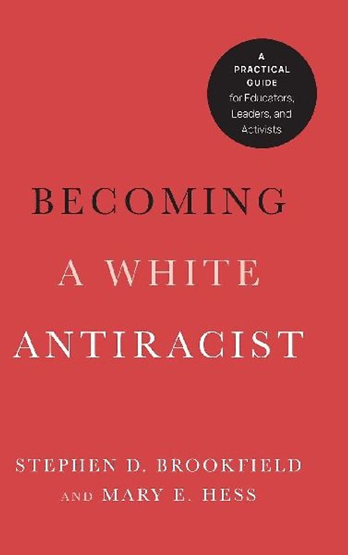 Becoming a White Antiracist